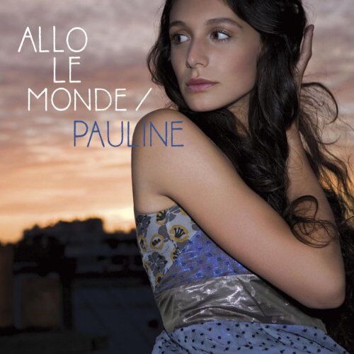 Pauline - Allo le Monde - Preis vom 14.10.2026 23:07:16 h