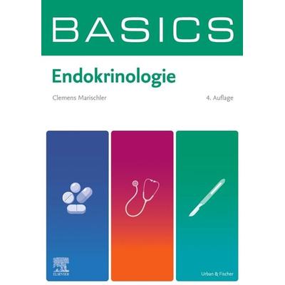BASICS Endokrinologie, Taschenbuch von Clemens Marischler, Urban & Fischer in Elsevier, 978-3-437-41248-6