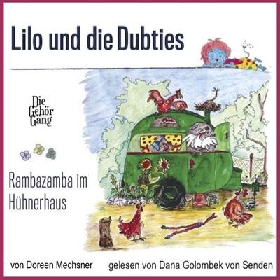 Lilo und die Dubties - Doreen Mechsner, Audio, 9783947878901