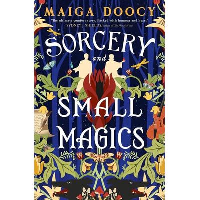 Sorcery and Small Magics, Taschenbuch von Maiga Doocy, Little, Brown Book Group, 978-0-356-52399-6