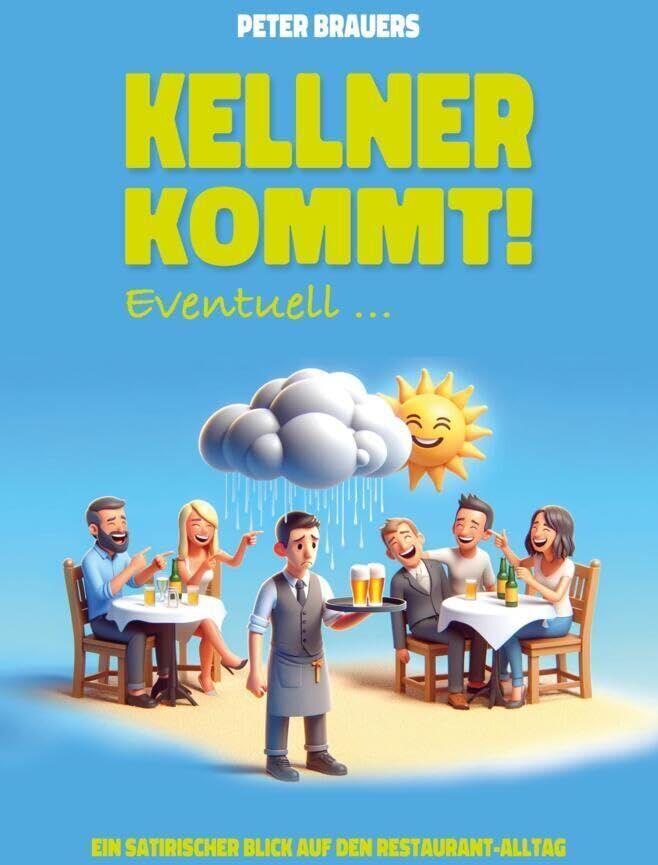 Peter Brauers - Kellner kommt! Eventuell ... - Preis vom 02.10.2026 23:42:20 h
