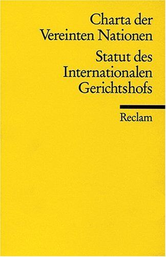 Hartmut Krüger - Die Charta der Vereinten Nationen und Das Statut des Internationalen Gerichtshofs - Preis vom 15.10.2026 23:06:25 h