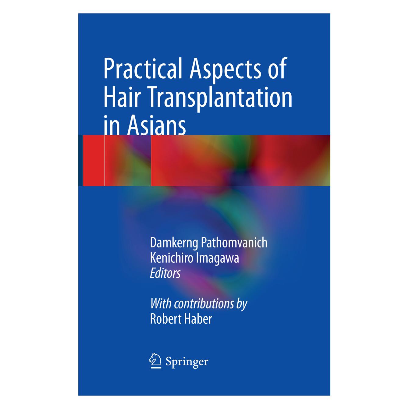 Springer Practical Aspects of Hair Transplantation in Asians (Englisch, Softcover, Damkerng Pathomvanich, Kenichiro Imagawa) (56072294)