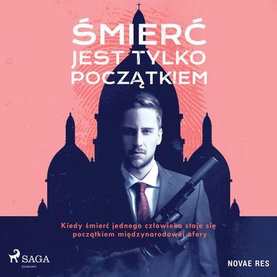 Śmierć jest tylko początkiem - Mike Okon, Audio, 9788728424476