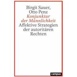 Konjunktur der Männlichkeit, Fachbücher von Otto Penz, Birgit Sauer