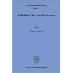Schiedsverfahren und Konkurs, Fachbücher von Thomas Jestaedt