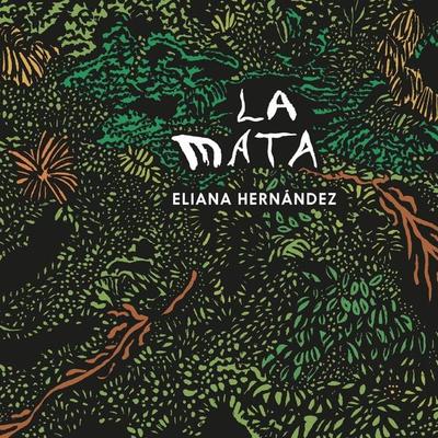 La mata - Eliana Hernández, Audio, 9789180136952