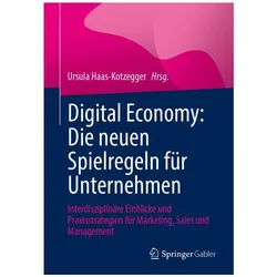 Digital Economy: Die neuen Spielregeln für Unternehmen, Fachbücher von Ursula Haas-Kotzegger