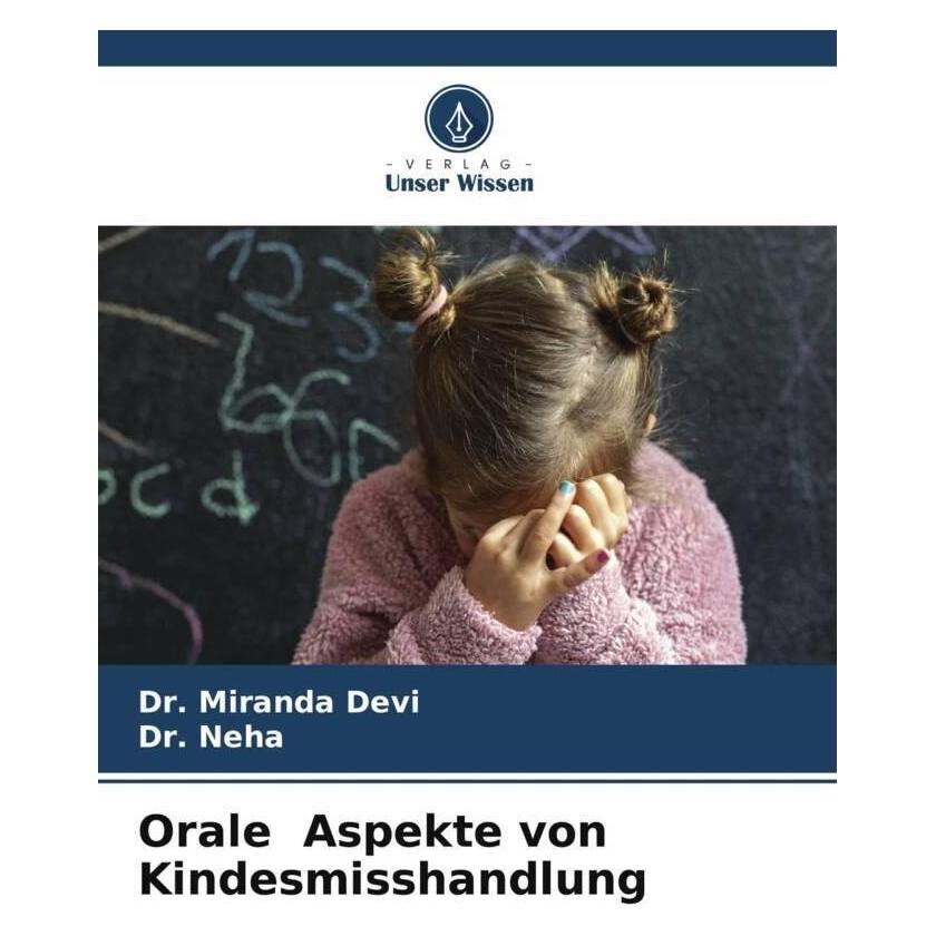 Unser Wissen Orale Aspekte von Kindesmisshandlung (51485253)