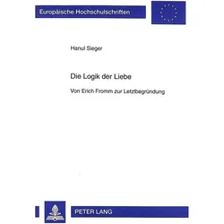 Die Logik der Liebe, Fachbücher von Hanul Sieger