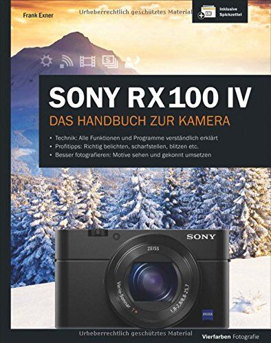 Frank Exner - Sony RX100 IV: Das Handbuch zur Kamera - Preis vom 09.10.2026 07:28:09 h