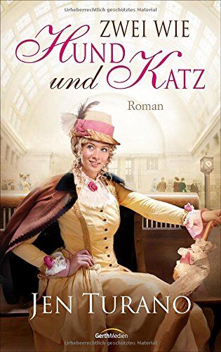Jen Turano - Zwei wie Hund und Katz: Roman. - Preis vom 09.10.2026 07:28:09 h