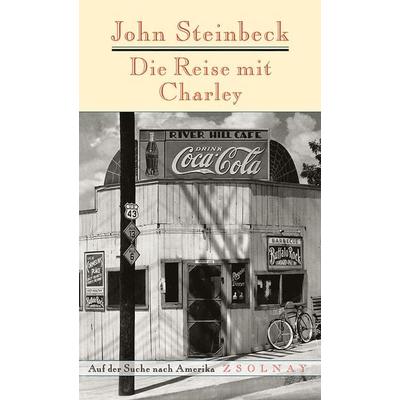 Die Reise mit Charley, Gebundene Ausgabe von John Steinbeck, Zsolnay, Paul, 978-3-552-05778-4