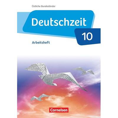 Deutschzeit - Östliche Bundesländer und Berlin. 10. Schuljahr - Arbeitsheft mit Lösungen, Taschenbuch von Toka-Lena Rusnok,Renate Gross,Franziska