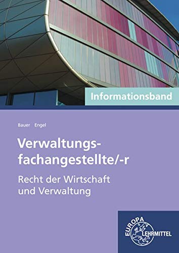Cathrin Bauer - Verwaltungsfachangestellte/-r, Recht der Wirtschaft und Verwaltung: Informationsband - Preis vom 13.10.2026 11:25:28 h