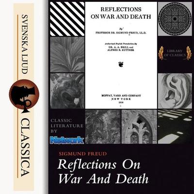 Reflections on War and Death (Unabridged) - Sigmund Freud, Audio, 9789176392485