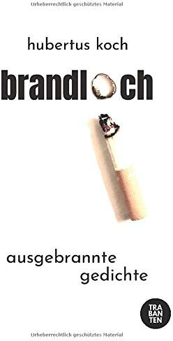 Hubertus Koch - brandloch: ausgebrannte gedichte - Preis vom 13.10.2026 19:28:25 h