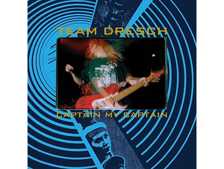 Team Dresch - Captain My Captain