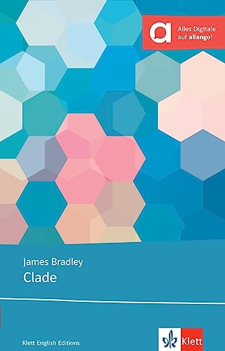 James Bradley - Clade: Lektüren mit digitalen Extras (Klett English Editions) - Preis vom 07.10.2026 11:45:10 h