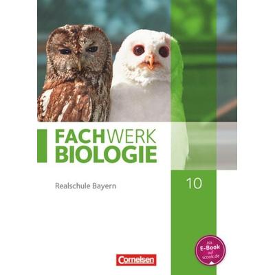 Fachwerk Biologie - Realschule Bayern - Ausgabe 2014 - 10. Jahrgangsstufe, Gebundene Ausgabe von Andreas Marquarth,Ulrike Dives,Udo Hampl,Kathrin