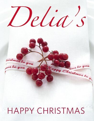 Delia Smith - Delia's Happy Christmas - Preis vom 30.09.2026 22:30:23 h