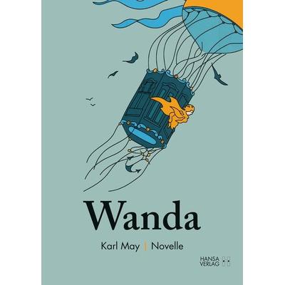 Wanda, Taschenbuch von Karl May, Hansa, 978-3-941629-34-9