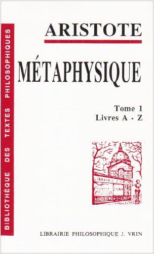 Aristote - Métaphysique. Vol. 1. Livres A-Z - Preis vom 09.10.2026 07:28:09 h