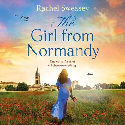 The Girl from Normandy - Rachel Sweasey, Audio, 9781835331194