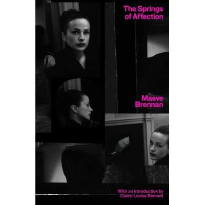 Springs Of Affection, Taschenbuch von Maeve Brennan, Peninsula Press Ltd, 978-1-913512-25-5