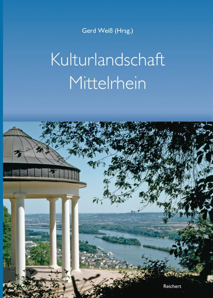 Kulturlandschaft Mittelrhein – 100 Jahre Mittelrheinische Gesellschaft zur Pflege der Kunst - Preis vom 30.09.2026 09:01:18 h