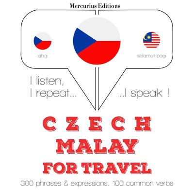 Česky - Malay: Pro cestování - JM Gardner, Audio, 9782821141582