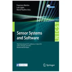 Sensor Systems and Software, Fachbücher von Luís Lopes, Hervé Paulino, Francisco Martins