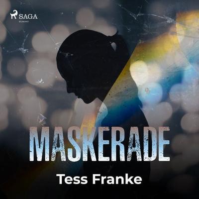 Maskerade - Tess Franke, Audio, 9788726739787
