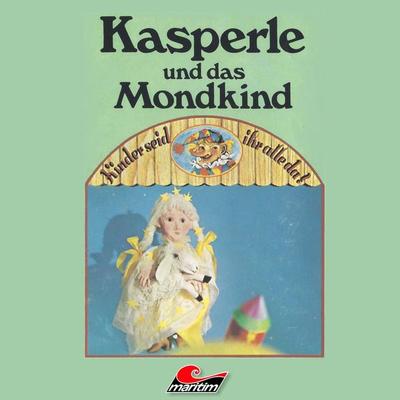 Kasperle, Kasperle und das Mondkind - Heide Hagen,Andreas Rothe, Audio, 4260507142900