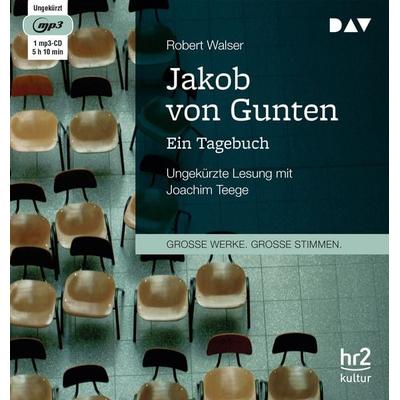 Jakob von Gunten. Ein Tagebuch - Robert Walser, Audio, 9783742402349