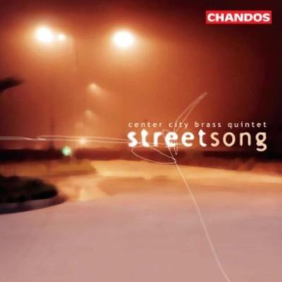 Center City Brass Quintet: Streetsong - Center City Brass Quintet, CD