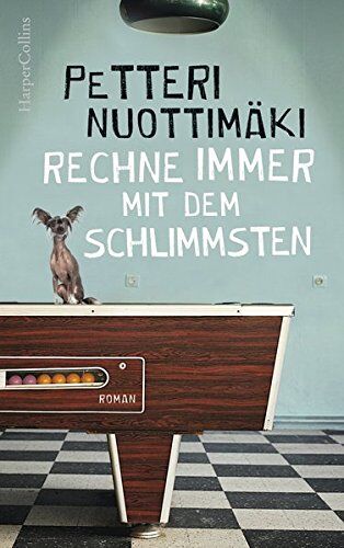 Petteri Nuottimäki - Rechne immer mit dem Schlimmsten - Preis vom 09.10.2026 07:28:09 h