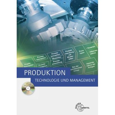 Produktion Technologie und Management, Taschenbuch von Dietmar Schmid,Michael Dambacher,Alexander Pflug,Rolf Kümmerer,Hans Kaufmann,