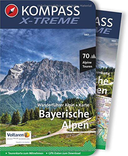 KOMPASS-Karten GmbH - Bayerische Alpen: Wanderführer Alpin + Karte, 70 Alpine Touren, GPX-Daten zum Download (KOMPASS X-treme Wanderführer, Band 5801) - Preis vom 11.10.2026 03:10:56 h