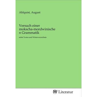 Versuch einer mokscha-mordwinischen Grammatik, Taschenbuch von , MV-Literatur, 978-3-96874-944-0