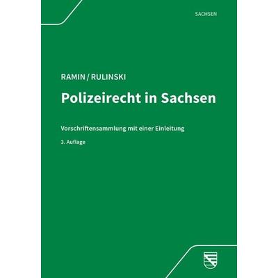 Polizeirecht in Sachsen, Taschenbuch von Ralf Ramin,Jacek Rulinski, Sv Saxonia, 978-3-949409-59-2