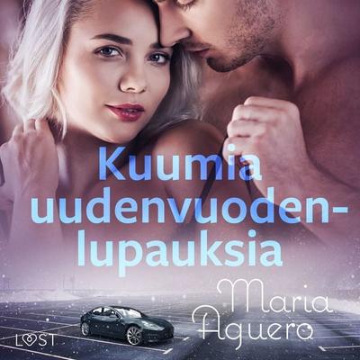 Kuumia uudenvuodenlupauksia - Eroottinen novelli - Maria Aguero, Audio, 9788726945997