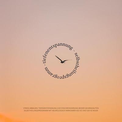 Stress abbauen: Tiefenentspannung zur Synchronisierung beider Gehirnhälften - Patrick Lynen, Audio, 4066338935830