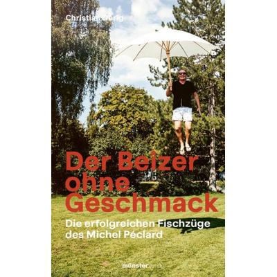 Der Beizer ohne Geschmack, Taschenbuch von Christian Gerig, Münster Verlag, 978-3-907301-69-2