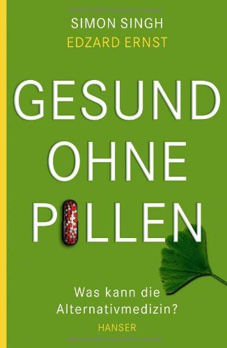 Simon Singh - Gesund ohne Pillen - was kann die Alternativmedizin? - Preis vom 30.09.2026 09:01:18 h