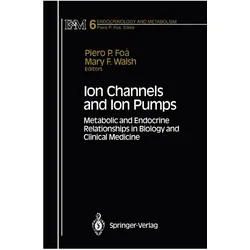 Ion Channels and Ion Pumps, Fachbücher von Piero P. Foa, Mary F. Walsh