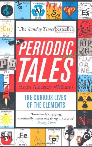 Hugh Aldersey-Williams - Periodic Tales: The Curious Lives of the Elements - Preis vom 09.10.2026 07:28:09 h