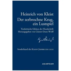 Heinrich von Kleist: Der zerbrochne Krug, ein Lustspiel, Fachbücher von Günter Dunz-Wolff