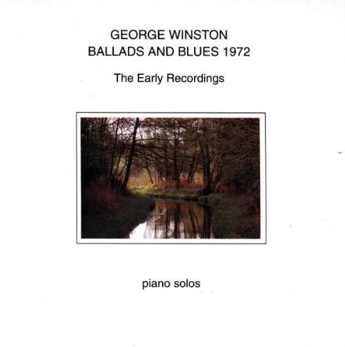 George Winston - Ballads and Blues 1972 - Preis vom 08.10.2026 07:26:42 h