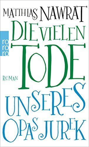 Matthias Nawrat - Die vielen Tode unseres Opas Jurek - Preis vom 30.09.2026 22:30:23 h